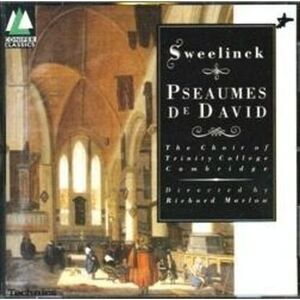Sweelinck / Cambridge Trinity Coll Choir / Marlow - Psaumes de David  COMPACT